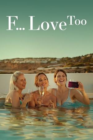 Fck Love Too (2022)