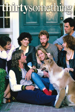 Thirtysomething (1987-1991)