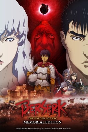 Berserk The Golden Age Arc Memorial Edition (2022-)