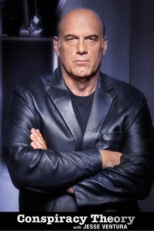 Conspiracy Theory with Jesse Ventura (2009 )