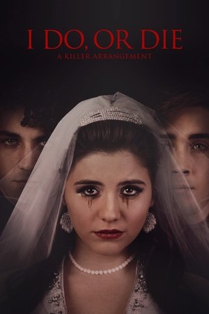 I Do, or Die A Killer Arrangement (2020)