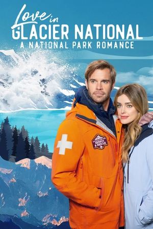 Glacier National Park Romance (2023)