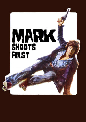 Mark Shoots First (1975)