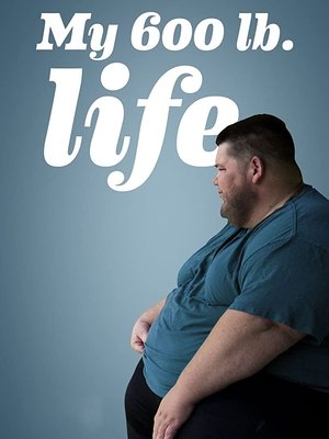 My 600 lb Life (2012-)