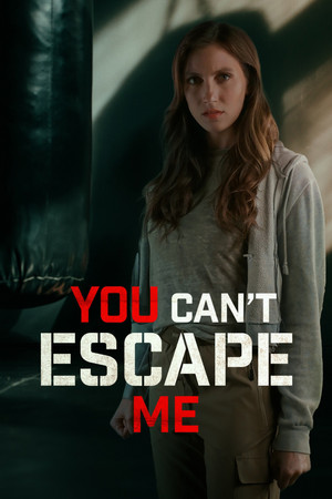 You Cant Escape Me (2023) Poster