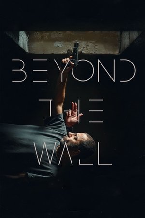 Beyond the Wall (2022)