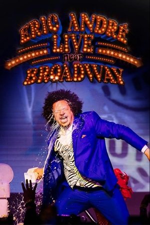Eric Andre Live Near Broadway (2024) Poster