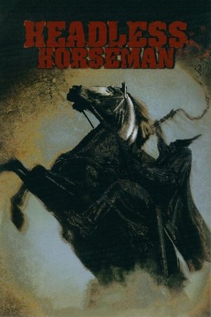 Headless Horseman (2007)