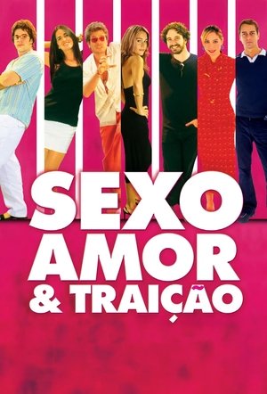 Sex, Love and Betrayal (2004)