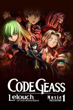 Code Geass Lelouch of the Rebellion I Initiation (2017)