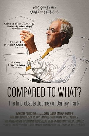 Compared to What: The Improbable Journey of Barney Frank (2014)