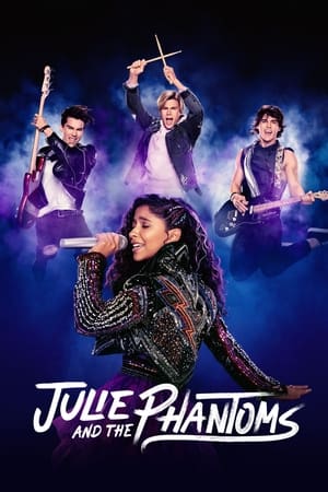 Julie and the Phantoms (2020 )