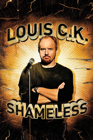 Louis C.K.: Shameless (2007) Poster