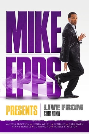 Mike Epps Presents: Live from Club Nokia (2011) Poster