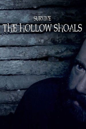 Survive the Hollow Shoals (2018)