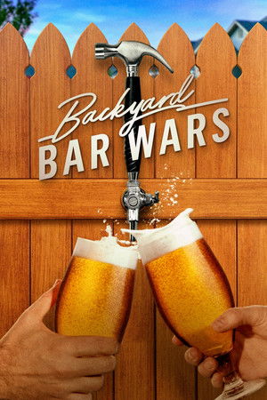 Backyard Bar Wars (2021-)