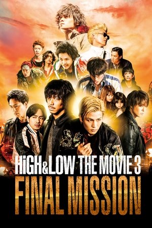 High & Low: The Movie 3 Final Mission (2017) Poster