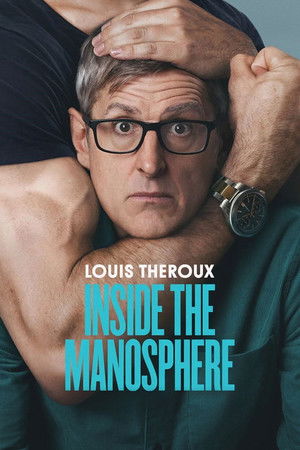 Louis Theroux Inside the Manosphere (2026)