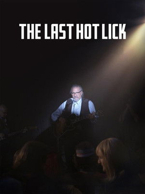 The Last Hot Lick (2016)