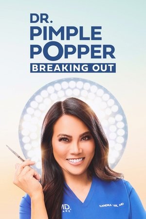 Dr Pimple Popper Breaking Out Skin Deep (2025–)