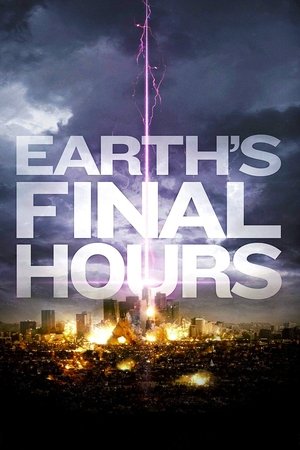 Earths Final Hours (2011) Poster