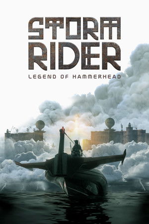 Storm Rider Legend of Hammerhead (2025)
