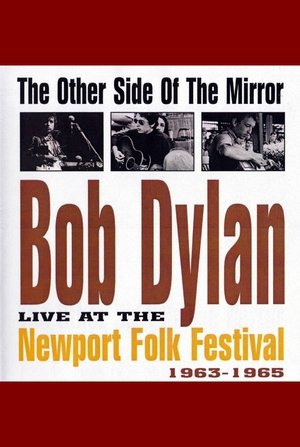 The Other Side of the Mirror Bob Dylan at the Newport Folk Festival (2007)