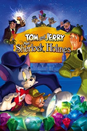 Tom and Jerry Meet Sherlock Holmes (Video 2010)