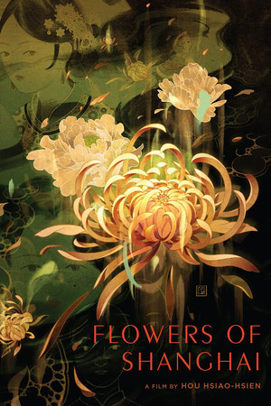 Beautified Realism The Making of Flowers of Shanghai (2021)