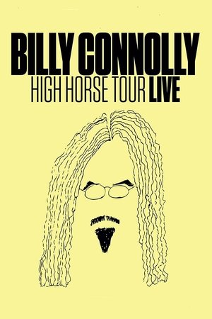 Billy Connolly: High Horse Tour Live (2016) Poster
