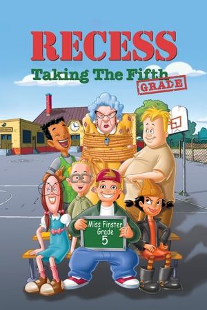 Recess Taking the Fifth Grade (2003)
