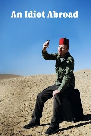 An Idiot Abroad (2010-2012)