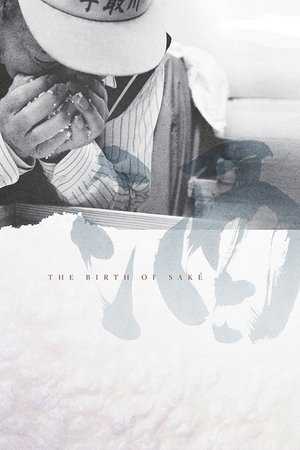 The Birth of Sake (2015)