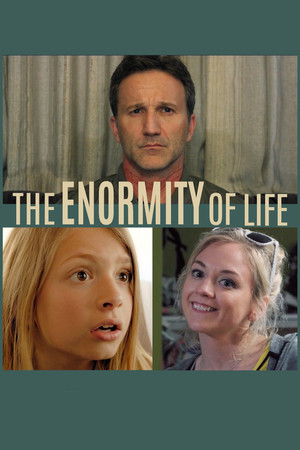 The Enormity of Life (2021)
