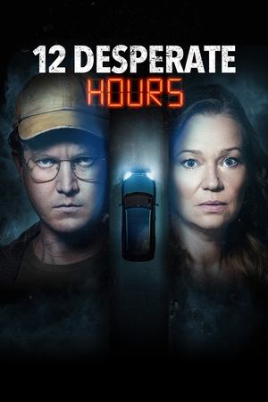 12 Desperate Hours (2023) Poster