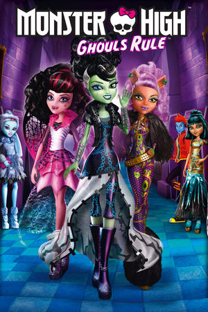 Monster High: Ghouls Rule! (2012)
