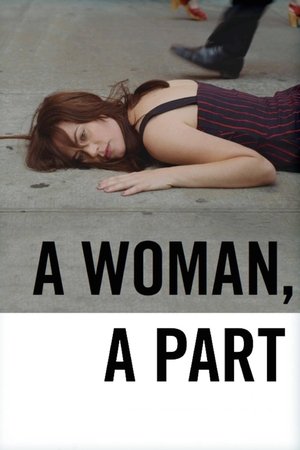 A Woman, a Part (2016)