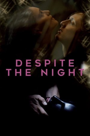 Despite the Night (2015) Poster