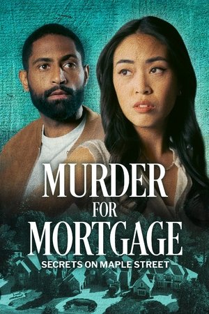Murder for Mortgage Secrets on Maple Street (2024)