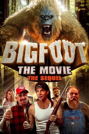 Bigfoot the Movie The Sequel (2024)