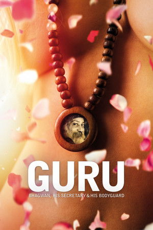 Guru Bhagwan, His Secretary His Bodyguard (2010)