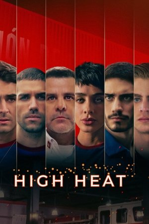 High Heat (2022-)
