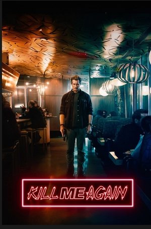 Kill Me Again (2025)
