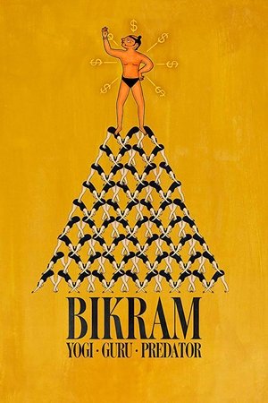 Bikram Yogi, Guru, Predator (2019)