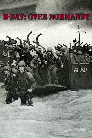 DDay: Over Normandy Narrated by Bill Belichick (2017)