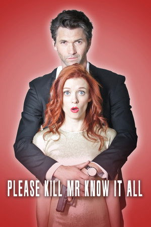 Please Kill Mr Know It All (2012) Poster