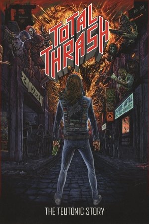 Total Thrash The Teutonic Story (2022)