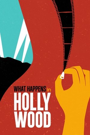 What Happens in Hollywood (2021)