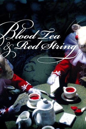 Blood Tea and Red String (2006) Poster