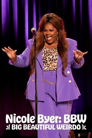 Nicole Byer BBW Big Beautiful Weirdo (2021)